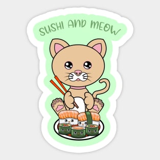 All I Need is sushi and cats, sushi and cats Sticker